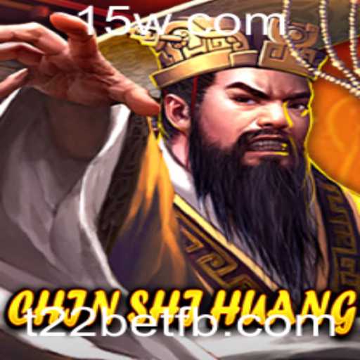 Descubra o Fascinante Mundo do Jogo ChinShiHuang: Estratégia e Entretenimento