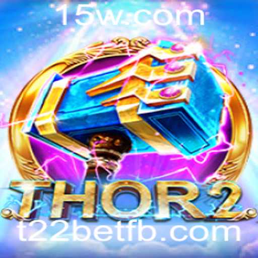 Descubra o Empolgante Jogo Thor2 com t22bet